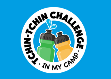 Tchin-Tchin Challenge in my Camp