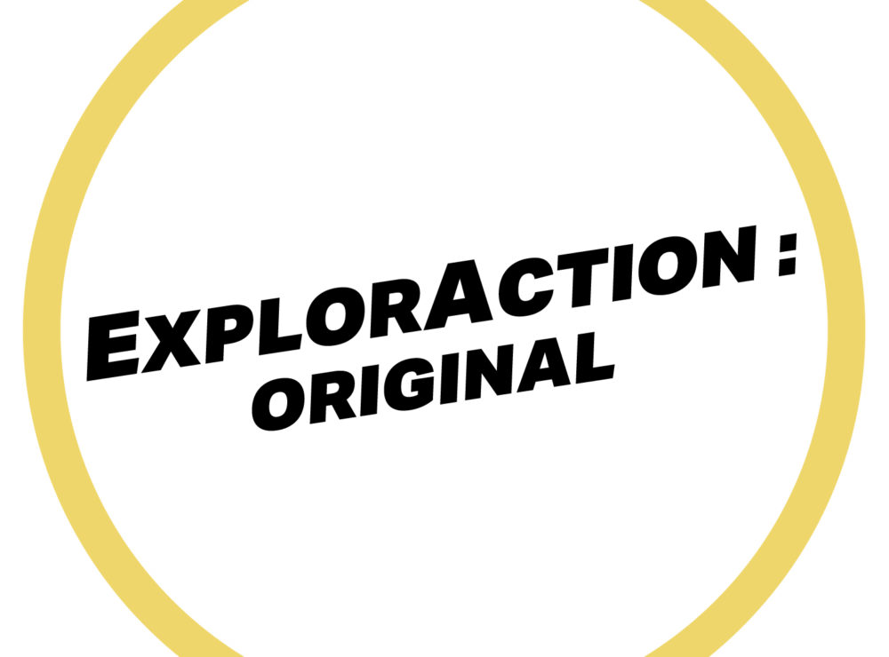 ExplorAction : Original