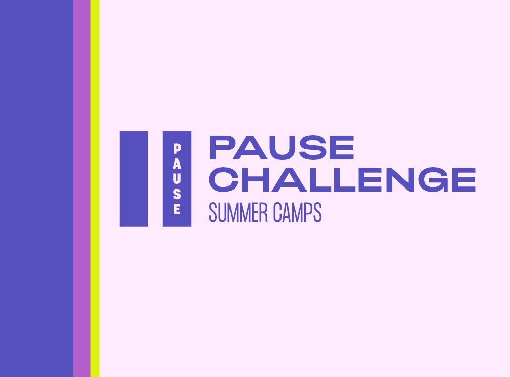 PAUSE Challenge – Summer camps